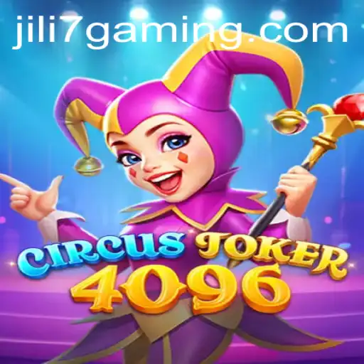 Unveiling CircusJoker4096: A Thrilling Journey into the World of JILI7